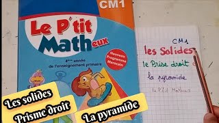 les solidesle prisme droit et la pyramideCM14AEP Le ptit matheux [upl. by Carline]