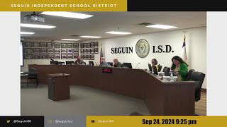 Seguin ISD Regular Board Meeting 092424 [upl. by Gallard]