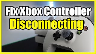 How to Fix Xbox One Controller Disconnecting Best Tutorial [upl. by Htor]