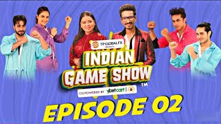 Indian Game Show EP  2  Funny Game Show  इंडियन गेम शो [upl. by Ahsienat]