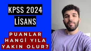 KPSS 2024 LİSANS PUANLAR HANGİ YILA YAKIN OLUR SINAV DEĞERLENDİRMESİ [upl. by Sherman536]