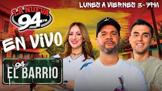 La Nueva 94 EN VIVO 11142024 ElBarrio94 [upl. by Rehpetsirhc404]