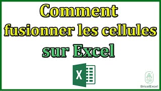 Comment fusionner les cellules sur Excel [upl. by Trueblood586]