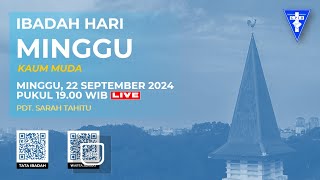 LIVE IBADAH HARI MINGGU  22 SEPTEMBER 2024 PUKUL 1900 WIB  LITURGI KONTEMPORER KAUM MUDA [upl. by Lilybelle]