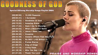 Goodness Of God ✝️ Best Hillsong Worship Songs Playlist With Lyric 2024 ✝️ Hillsong Worship  Lyric [upl. by Egap805]