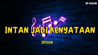 INTAN JADI KENYATAANSPOON  LAGU JADUL NOSTALGIA PALING DICARI 2024 [upl. by Akimrehs]