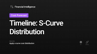 Cost Forecast Timeline SCurve Distribution [upl. by Ru]