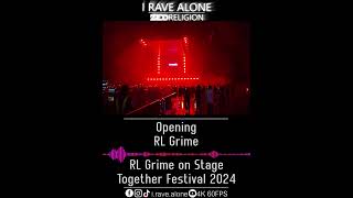 Opening  RL Grime RL Grime Live Together Festival 2024 [upl. by Flavian497]