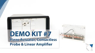 Piezo Actuator Contactless Probe amp Linear Amplifier – Demo Kit 7 [upl. by Leahciam976]