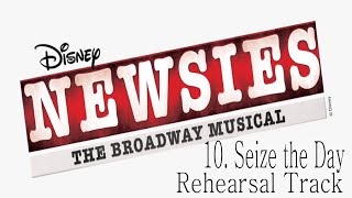 Newsies the Musical  10  Seize the Day [upl. by Sara]