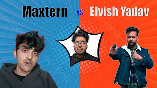 Elvish Yadav Vs Maxtern Is Fake Londo Ka MasihaElvishYadavVlogs [upl. by Iong161]