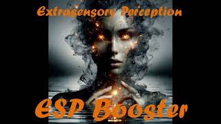 Extrasensory Perception Extrasensory Awareness Sixth Sense Esoteric Cognitive Functions Booster [upl. by Wivinah]