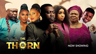 THE THORNS Nollywood Movie 2024 Omowumi Dada Lateef Adedimeji Femi Branch [upl. by Zolly847]