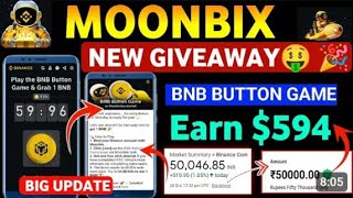 Binance MOONBIX Exclusive Offer  Play The BNB1Button Game amp Grab 1 BNB  Binance BNB Game Offer😱 [upl. by Violet]