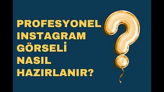 Profesyonel Sosyal Medya Görseli Nasıl Hazırlanır [upl. by Doane695]