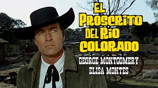 EL PROSCRITO DEL RÍO COLORADO  Eurowestern con George Montgomery [upl. by Amian291]