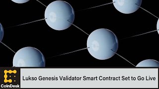 Lukso Genesis Validator Smart Contract Set to Go Live [upl. by Ekalb503]