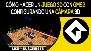 Cámaras 3D  Como Hacer Un Juego 3D En Game Maker Studio 2 [upl. by Nirat]