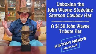 Unboxing The John Wayne Stageline Stetson Cowboy Hat  A 150 Tribute Hat To quotThe Dukequot [upl. by Chick813]