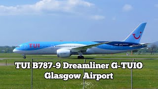 TUI B7879 Dreamliner GTUIO  Glasgow Airport May 2024 [upl. by Ajnot]