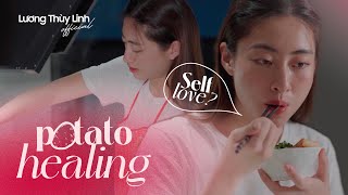 Yêu bản thân mình trước tại sao không Selflove PotatoHealing by LuongThuyLinh [upl. by Ranson460]