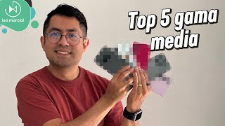 Top 5 de mejores celulares de gama media [upl. by Euphemie]