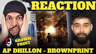 AP Dhillon  Brownprint ft Shinda Kahlon Official Audio  BROWNPRINT  REACTION BY RG apdhillon [upl. by Olympias]