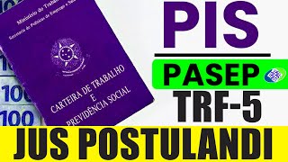 PAGAMENTO PISPASEP EM 2023 RECEBA TUDO DE UMA VEZ COM O SEU JUS POSTULANDI TRF5 [upl. by Aydin]