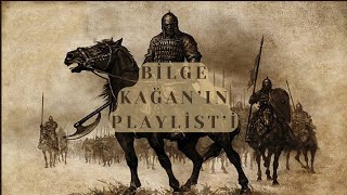 bilge kağanın playlisti  Türk Tarihi OkurkenÇalışırken Dinlenecek Müzikler [upl. by Couhp819]