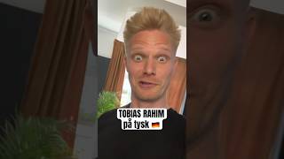 Hvad skal vi nu have  😅🇩🇪 Tobias Rahim Flyvende Faduma På Tysk 🇩🇪 [upl. by Elbert]