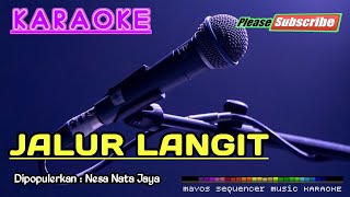 JALUR LANGIT Nesa Nata Jaya KARAOKE [upl. by Doggett]