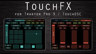 TouchFX  Controller for TouchOSC and Traktor Pro 3 amp 4 [upl. by Llezo413]