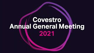 Covestro Annual General Meeting 2021 [upl. by Elleoj]