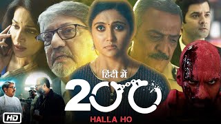 200 Halla Ho 2021 Full HD Movie in Hindi  Rinku Rajguru  Sahil Khattar  Saloni  Facts amp Review [upl. by Henleigh146]