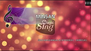 MAGICSING Karaoke GIAN MAGDANGALRATADEROT FABREGAS  MINSAN karaoke  Tagalog [upl. by Sulecram]