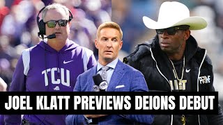 Joel Klatt Previews Colorado’s Season Opener at TCU  Deion Sanders Debut at Colorado [upl. by Ynna]