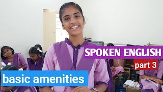 Basic amenities  Spoken English part3  ZPHS Rayakuduru [upl. by Nodearb]