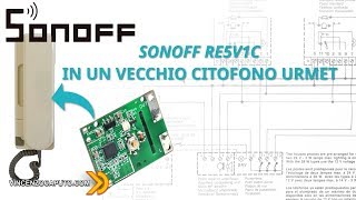 Sonoff RE5V1C in un Citofono Urmet 1130  Come fare [upl. by Phyl]