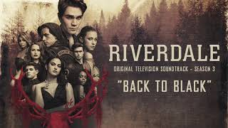 Riverdale Season 3  Back to Black  Riverdale Cast Amy Winehouse Cover Official Video [upl. by Gwennie]