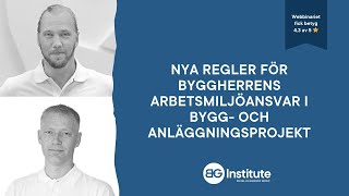 Nya regler för byggherrens arbetsmiljöansvar i bygg och anläggningsprojekt [upl. by Beffrey]