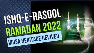 IshqeRasool  Special Program Ramadan 2022  Virsa Heritage Revived [upl. by Onitnatsnoc572]