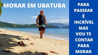 MORAR EM UBATUBA NO LITORAL DE SÃO PAULO [upl. by Atcliffe]