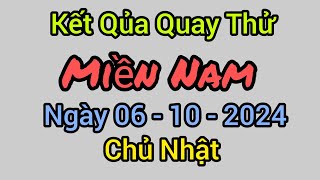 Quay Thử Xổ Số Miền Nam Hôm Nay Chủ Nhật Ngày 6 Tháng 10 Năm 2024 [upl. by Burnsed]