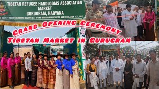 Grand Opening Ceremony Gurugram  Tibetan Market Sector14 tibetanvlogger [upl. by Alair]