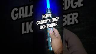 New Galaxy’s Edge Lightsaber starwars [upl. by Bennet]