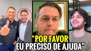 VERGONHA ALHEIA Bolsonaro pede socorro REACT [upl. by Lsil]