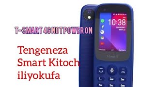 T920D not power on Fix TSmart 4G kitochi Iliogoma kuwaka [upl. by Yelkao201]