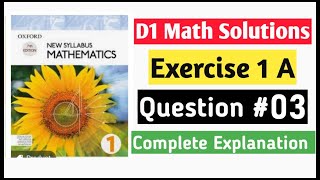 Exercise 1a Question no 3 D1 Math Oxford New Syllabus  Chapter 1  Book 1 Maths [upl. by Nileuqay]