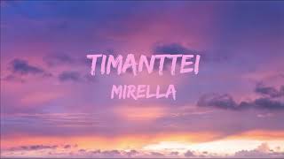 Mirella  Timanttei Lyrics [upl. by Bibbye]