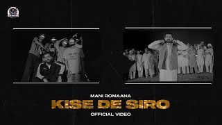 Kise De Siro Official Video Mani Romaana  Aby  New Punjabi Song 2023 [upl. by Marten]